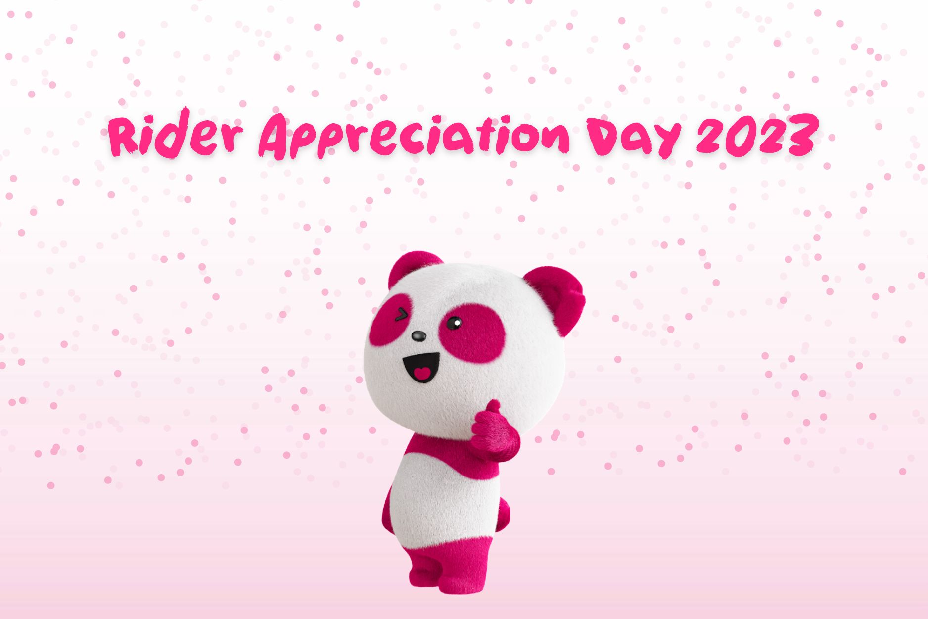 Rider Appreciation Day | pandariders | foodpanda MY